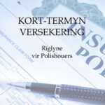 Kort Termyn Versekering Riglyne